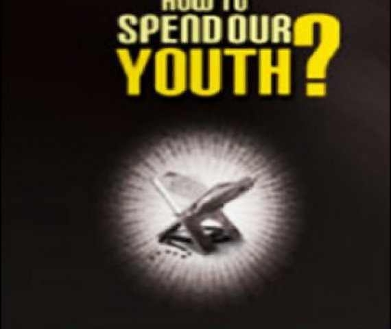 How to Spend our Youth